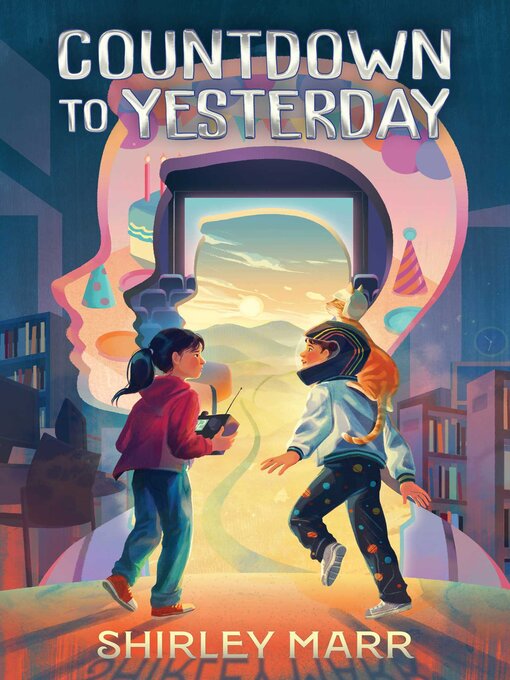 Title details for Countdown to Yesterday by Shirley Marr - Available